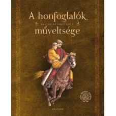 A honfoglalók műveltsége    13.95 + 1.95 Royal Mail